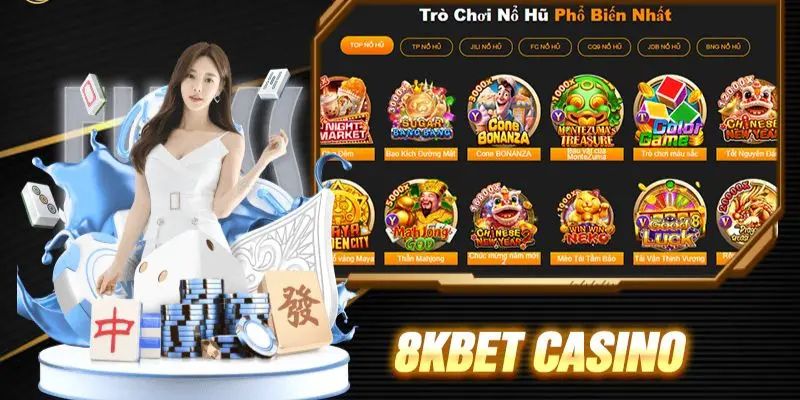 Tựa game đặc sắc tại casino 8Kbet